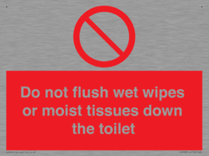 Do not flush wet wipes or moist tissues down the toilet